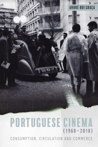 Capa da obra “Portuguese Cinema (1960-2010): consumption, circulation and commerce”.