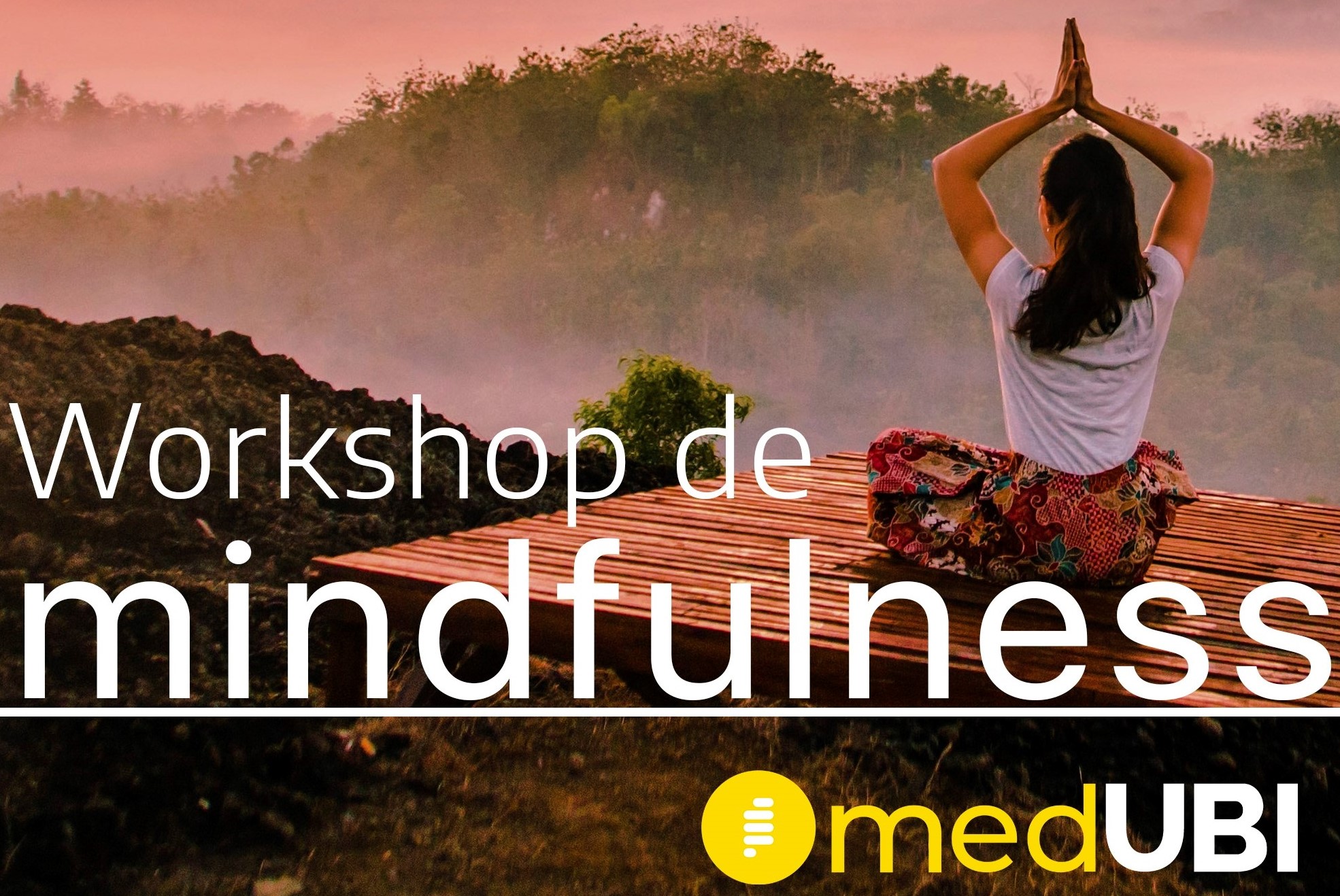 MedUBI | Workshop de Mindfulness no Dia Internacional da Saúde Mental