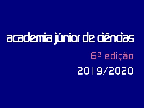 6ª edição da Academia Júnior de Ciências