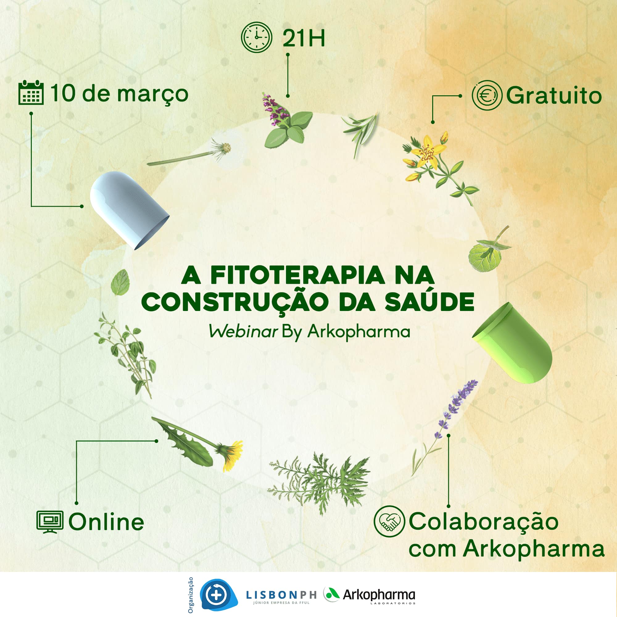 A Fitoterapia na Construção da Saúde. 
Fonte: Facebook LisbonPH