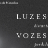 "Luzes distantes, vozes perdidas" é a sétima obra dedicada à poesia do docente da UBI