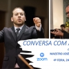 O primeiro convidado será o maestro José Eduardo Gomes