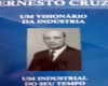 Livro de João de Jesus Nunes sobre o industrial Ernesto Cruz.